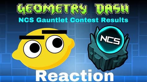 I React To The NCS Gauntlet Contest Geometry Dash YouTube