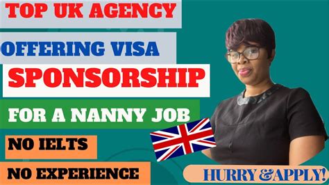 Uk Top Agency With Sponsorship Visa For A Nanny Job No Experience