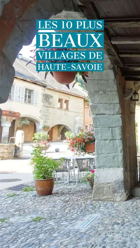 Les 10 Plus Beaux Villages De Haute Savoie Savoie Savoie Tourisme