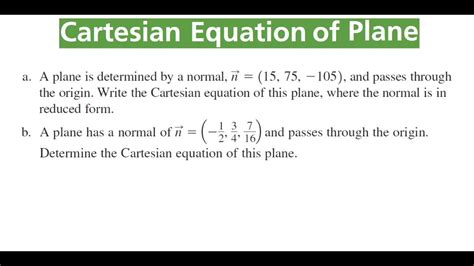 Cartesian Equation Of Plane With Given Normal Vectors And Point Youtube