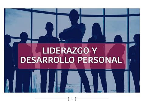 Desarrollo Personal Y Taller De Liderazgo Desarrollo Personal Y