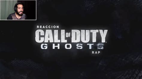 CALL OF DUTY GHOSTS RAP Zarcort Con Piter G reacción YouTube