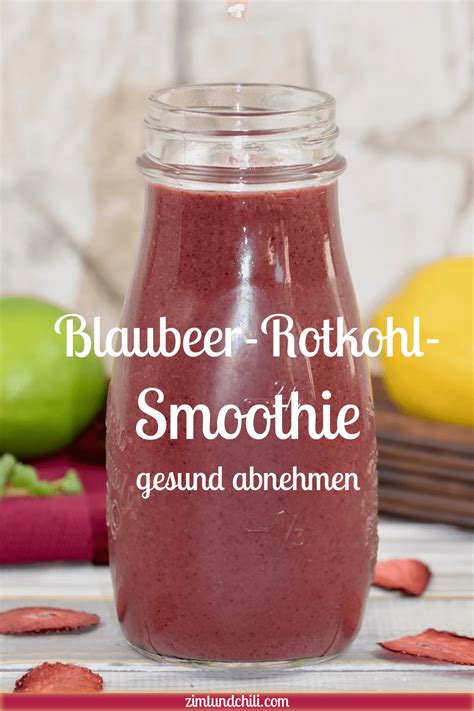 Blaubeer Rotkohl Smoothie Gesund Abnehmen Zimt Chili Rezept