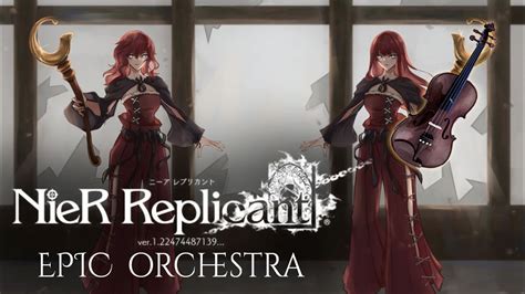 Song Of The Ancients NieR Replicant EPIC ORCHESTRA COVER YouTube