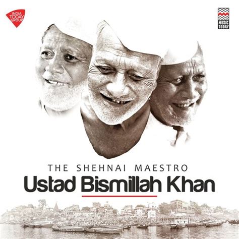 The Shehnai Maestro: Ustad Bismillah Khan Songs Download - Free Online ...