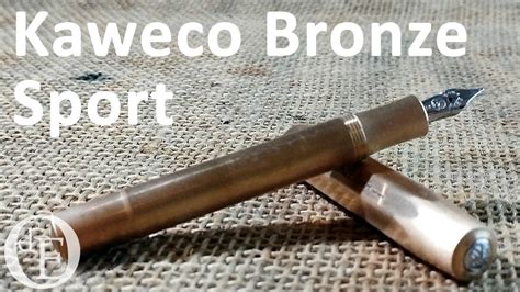 Kaweco Bronze Sport Review YouTube