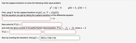 Solved Use The Laplace Transform To Solve The Following Chegg