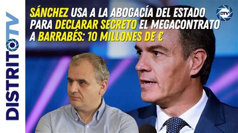 S Nchez Usa A La Abogac A Del Estado Para Declarar Secreto El