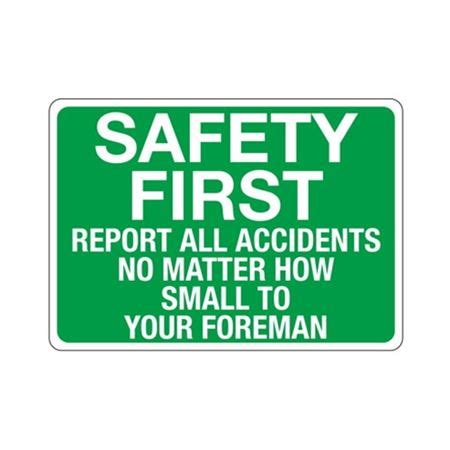 Safety First Report All Accidents Sign Carlton Industries