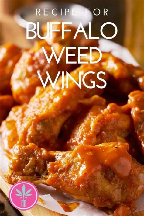 Cannabis Infused Buffalo Weed Wings Recipe