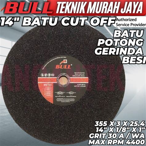 BULL Batu Potong Gerinda Besi 14 Mata Gerinda Cut Off Wheel 14 Inch