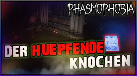 Phasmophobia 41 Der HÜPFENDE Knochen Let s Play PHASMOPHOBIA YouTube