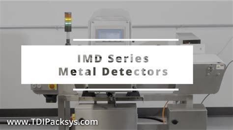 Imd Metal Detectors Tdi Packsys Youtube