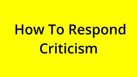 Solved How To Respond Criticism Youtube