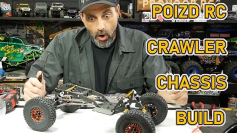 Scale Poizd Rc Crawler Chassis Build Part Youtube