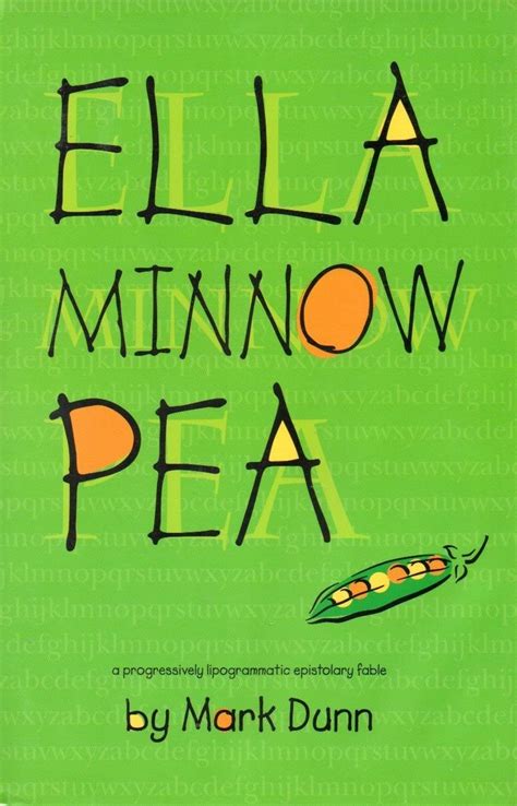 Ella Minnow Pea By Mark Dunn Epistolary Novel Books Good Books