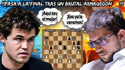 ES EL PRIMER FINALISTA TRAS UN BRUTAL ARMAGEDÓN Carlsen vs