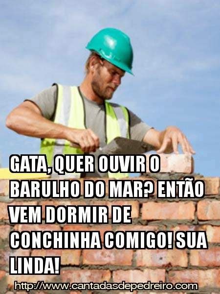 Home Frases De Pedreiro Para Animar Seu Dia