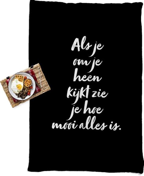 Picknickkleed Buitenkleed Tekst Als Je Om Je Heen Kijkt Zie Je