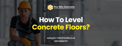 How to Level Concrete Floors - The Ultimate Guide