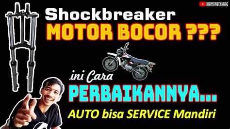 Cara Mudah Ganti Seal Shock Motor Dengan Baik Dan Benar Honda Win