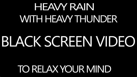 Heavy Rain And Heavy Thunderstorm For Sleep Relax Black Screen