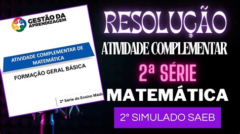 Resolu O Da Atividade Complementar De Matem Tica Para O Simulado