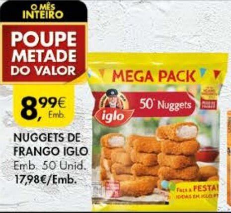 Promoção Nuggets de Frango Iglo 50 Unid em Pingo Doce