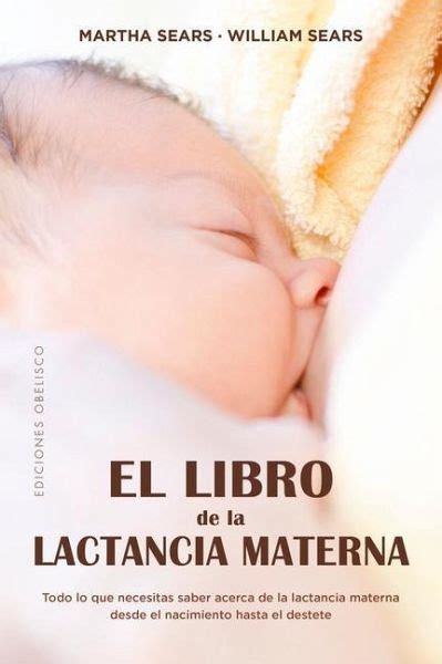 El Libro De La Lactancia Materna Von Martha Sears Als Taschenbuch