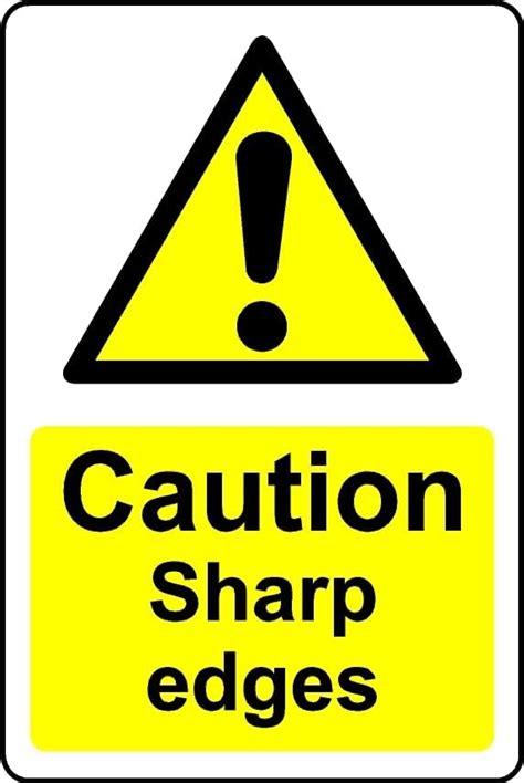caution sharp edges safety sign mm plastic sign mm  mm