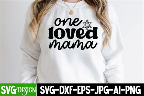 One Loved Mama SVG Cut File Graphic By Ranacreative51 Creative Fabrica