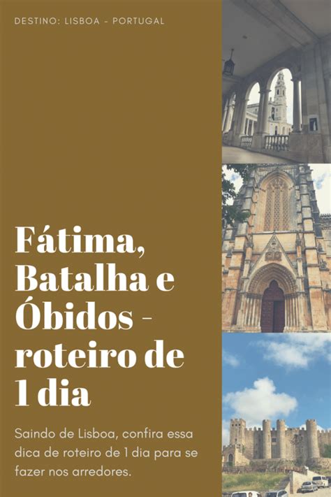 F Tima Batalha E Bidos Roteiro De Dia Top Tour