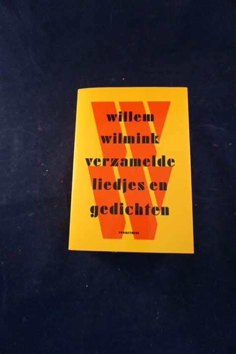 Willlem Wilmink Verzamelde Liedjes En Gedichten D Rommels Goed