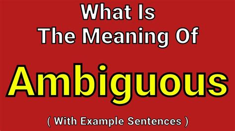 Meaning Of Ambiguous Ambiguous English Vocabulary Most Common