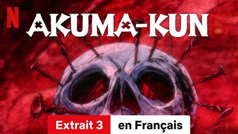 Akuma Kun Saison Extrait Bande Annonce En Fran Ais Netflix