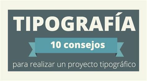 Infograf A Los Consejos Para Combinar Tipograf As Silo Creativo