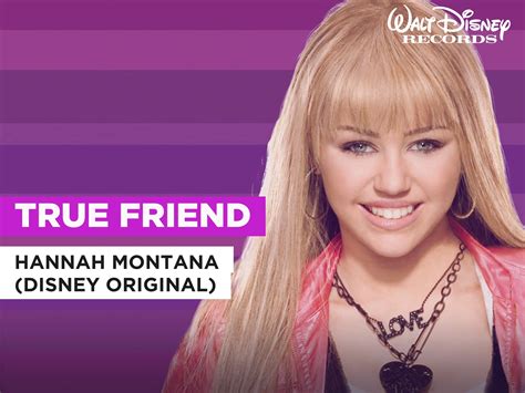 Prime Video: True Friend in the Style of Hannah Montana (Disney Original)