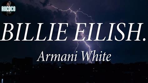 Armani White Billie Eilish Lyrics Youtube