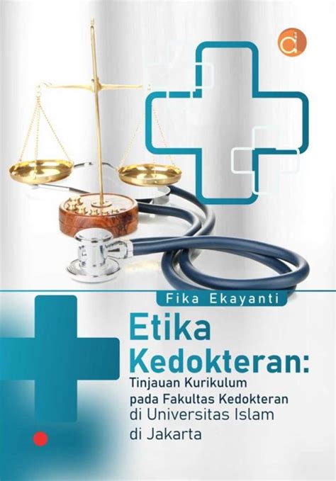 Jual Buku Etika Kedokteran Tinjauan Kurikulum BUKU KEDOKTERAN Di