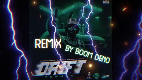 Teejay Drift Raw Remix Bam Bam Riddim By Boomdeno Youtube