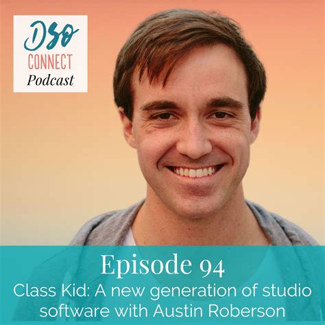 94 Class Kid A New Generation Of Studio Software With Austin Roberson