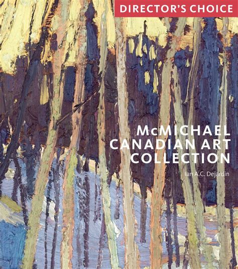 McMichael Canadian Art Collection - Scala Arts & Heritage Publishers Ltd