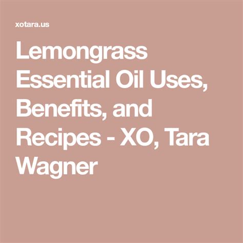 How To Use Lemongrass Essential Oil Essential Oil Uses Benefits And Recipes Artofit