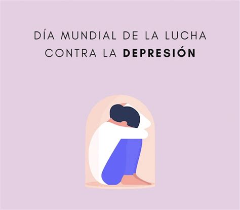 Día Mundial de Lucha contra la Depresión