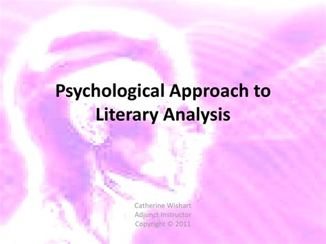 Psychological Approach To Literary Analysis Ppt Download