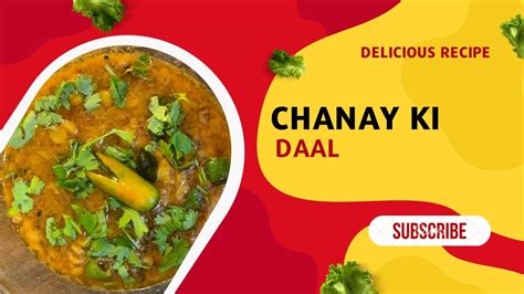 Chanay Ki Daal Daal Chana Daal Chanay Ki Recipe Youtube