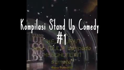 Kompilasi Stand Up Comedy Chapter Youtube