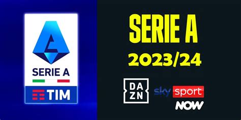 Serie A 2023 24 13a Giornata Su Dazn Sky E Now 25 26 27 Novembre