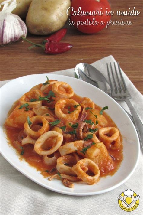 V Calamari In Umido In Pentola A Pressione Con Patate E Pomodoro