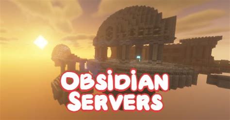 Obsidian Servers Album On Imgur